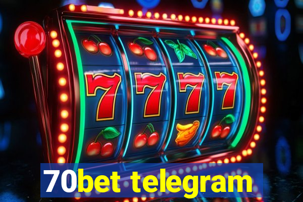 70bet telegram